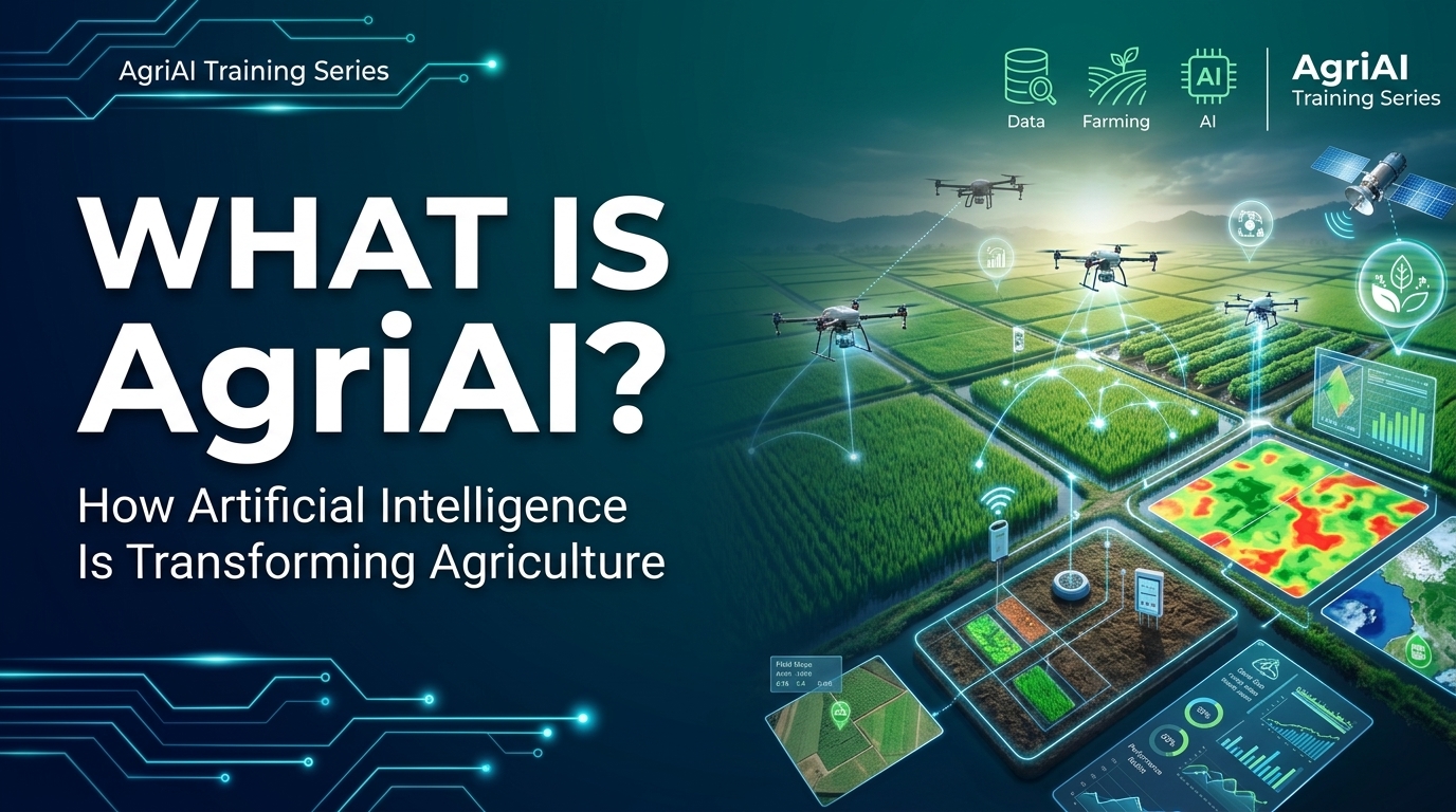 What Is AgriAI? How Artificial Intelligence Is Transforming Agriculture?