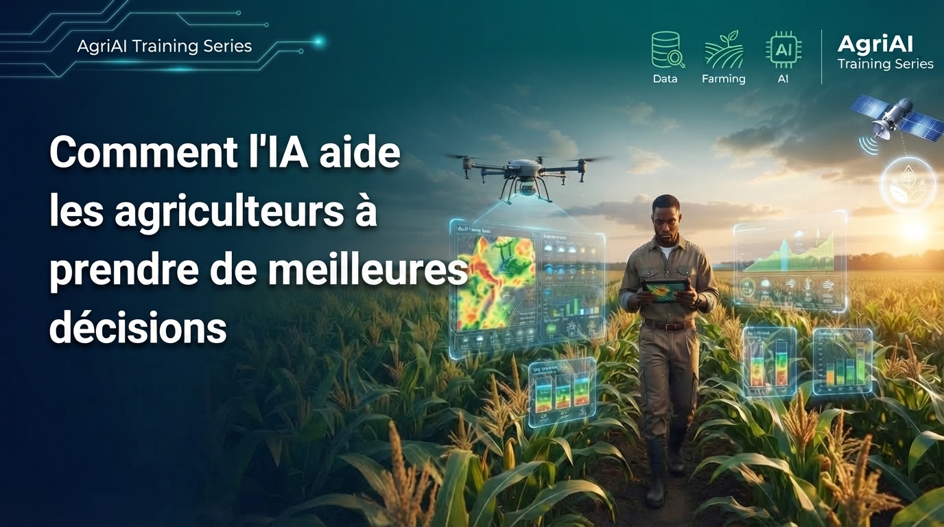 Comment l’IA aide les agriculteurs à prendre de meilleures décisions